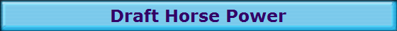 Draft Horse Power