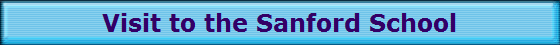 Visit to the Sanford School